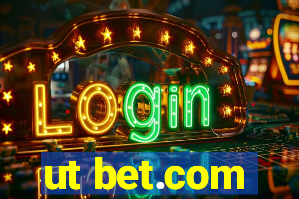 ut bet.com